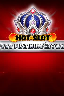 Hot Slot™: 777 Platinum Crown