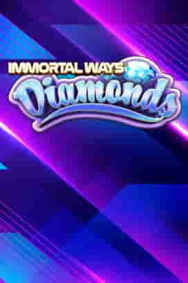 Immortal Ways Diamonds