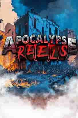 Apocalypse Reels