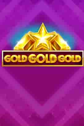 Gold Gold Gold