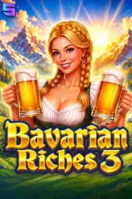 Bavarian Riches 3