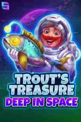 Trout's Treasure - Deep In Space