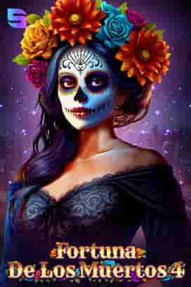 Fortuna De Los Muertos 4