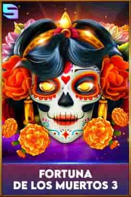 Fortuna De Los Muertos 3