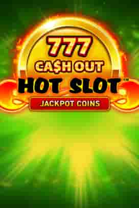 Hot Slot™: 777 Cash Out