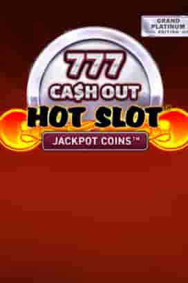 Hot Slot™: 777 Cash Out Grand Platinum Edition