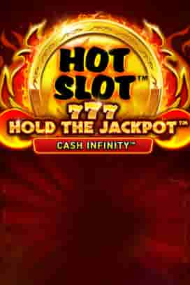 Hot Slot™:777 Hold the Jackpot
