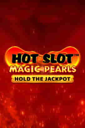 Hot Slot™: Magic Pearls