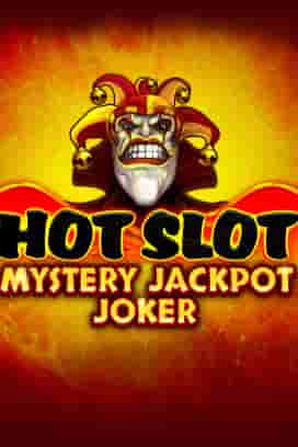 Hot Slot™ Mystery Jackpot Joker