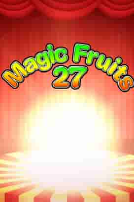 Magic Fruits 27