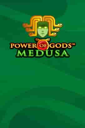 Power of Gods™: Medusa ENotremely Light