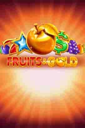 Fruits & Gold