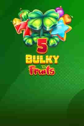 Bulky Fruits Buy Bonus