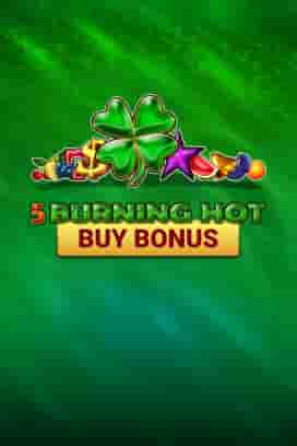 Burning Hot Buy Bonus