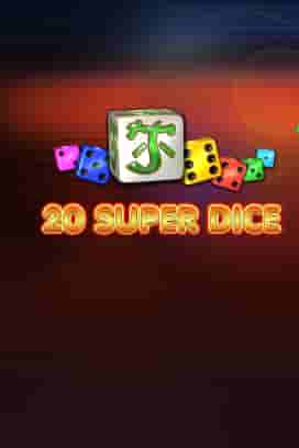 20 Super Dice