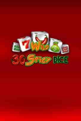 30 Spicy Dice