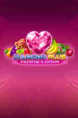 Diamond Plus - Valentine's Edition