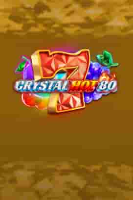 Crystal Hot 80