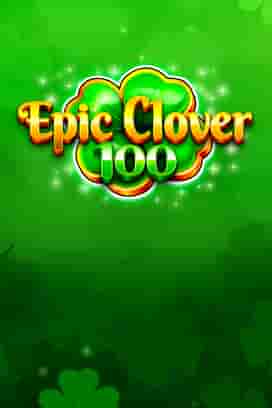 Epic Clover 100