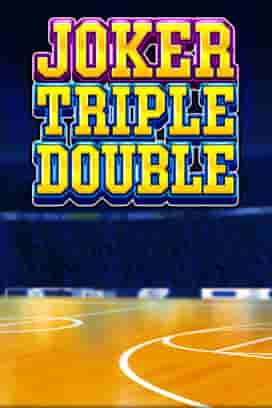 Joker Triple Double