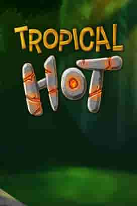 Tropical Hot