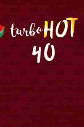 Turbo Hot 40