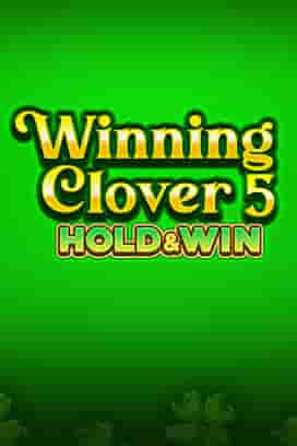 Winning Clover 5 Hold & Win