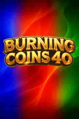 Burning Coins 40