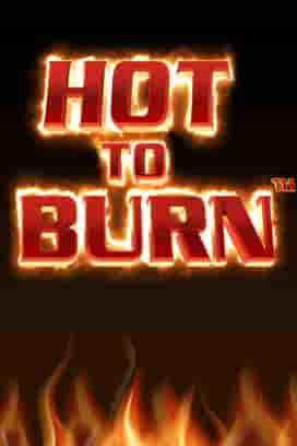 Hot to Burn