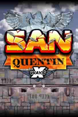 San Quentin xWays