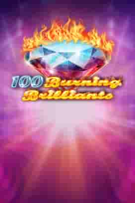 100 Burning Brilliants