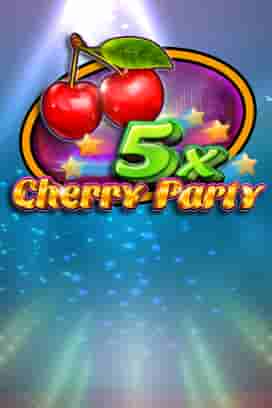 5x Cherry Party