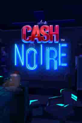 Cash Noire