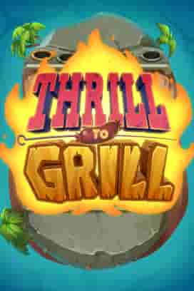 Thrill To Grill