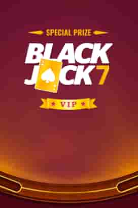 Blackjack 7 Special Prize VIP