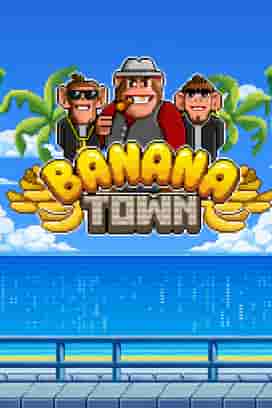 Banana Town