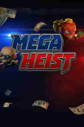 Mega Heist