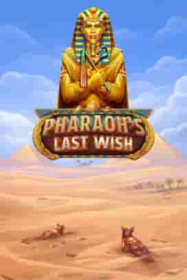 Pharaoh's Last Wish
