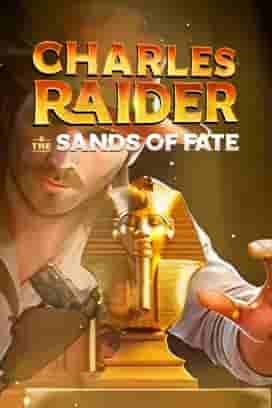 Charles Raider & The Sands of Fate