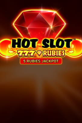 Hot Slot™: 777 Rubies