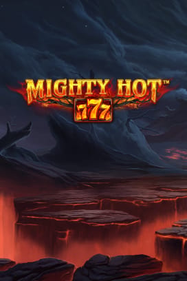 Mighty Hot™: 777