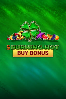 Burning Hot Buy Bonus