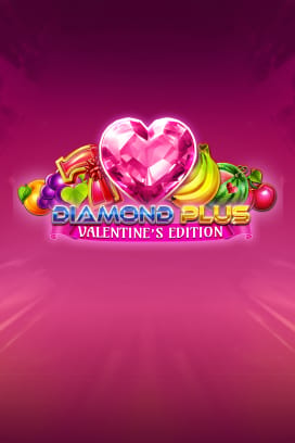 Diamond Plus - Valentine's Edition