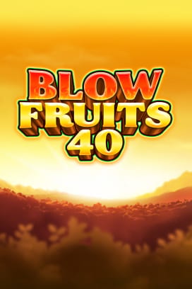 Blow Fruits 40