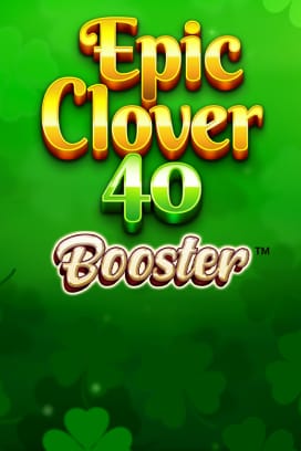 Epic Clover 40 Booster