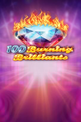 100 Burning Brilliants