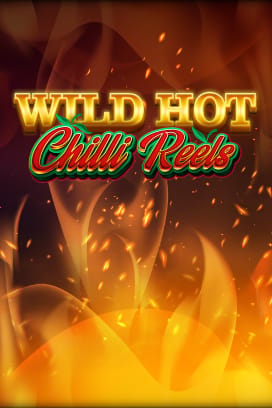 Wild Hot Chilli Reels