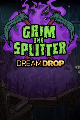 Grim the Splitter Dream Drop