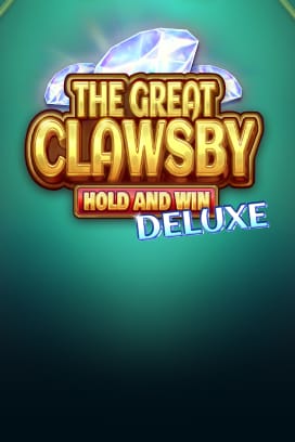 The Great Clawsby Deluxe: Hold and Win